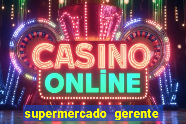 supermercado gerente simulator dinheiro infinito